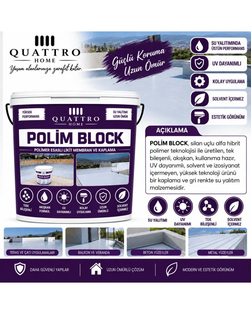 Quattro Home Polim Block Polimer Esaslı Likit Membran Su Yalıtımı 7 KG– UV Dayanımlı, Solventsiz, Teras Çatı Balkon İzolasyon Kaplaması