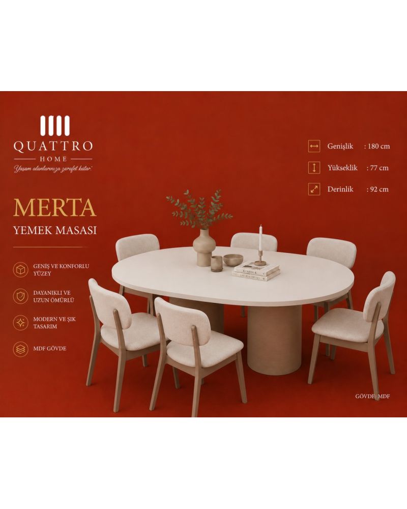 Merta Yemek Masası ve Sandalyesi Takımı