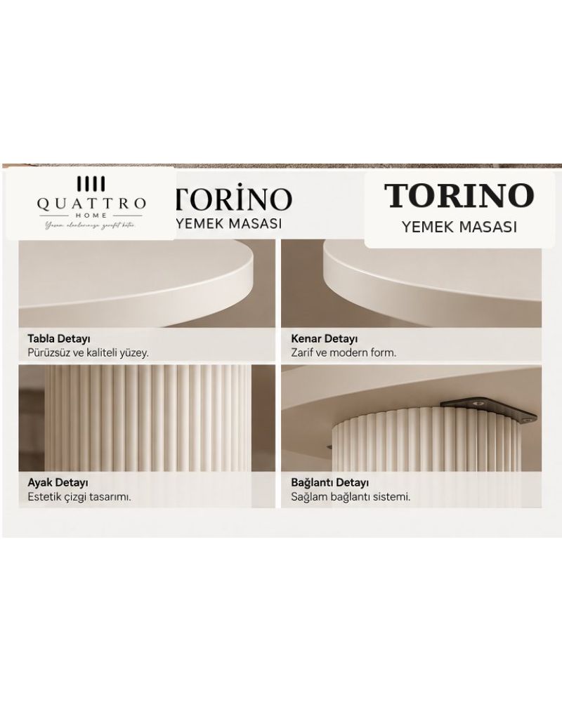 TORINO YEMEK MASASI -Genişlik: 180 cm Yükseklik: 77 cm Derinlik: 92 cm Malzeme: %100 MDF