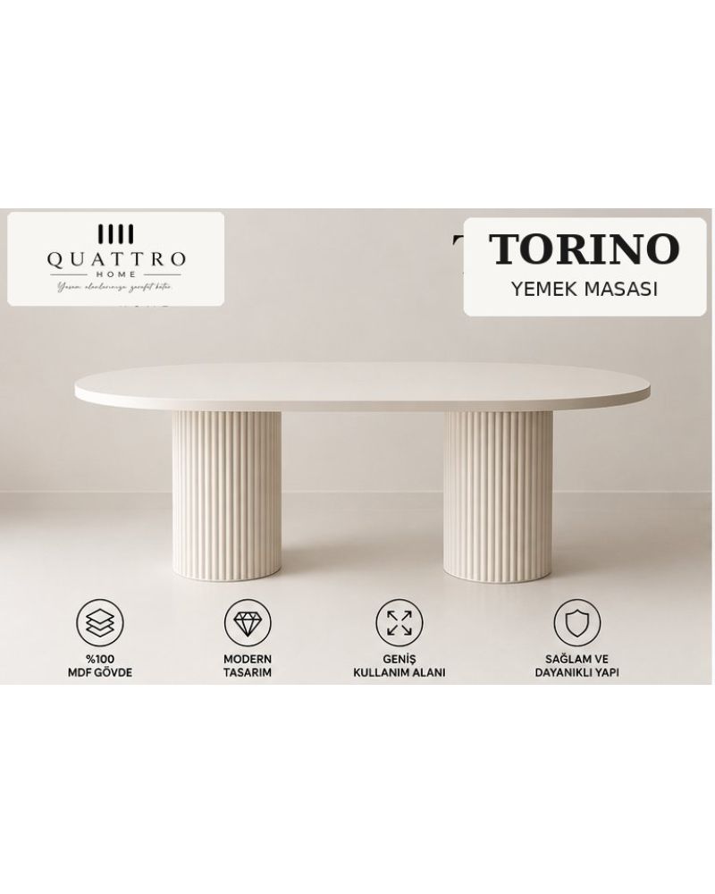 TORINO YEMEK MASASI -Genişlik: 180 cm Yükseklik: 77 cm Derinlik: 92 cm Malzeme: %100 MDF