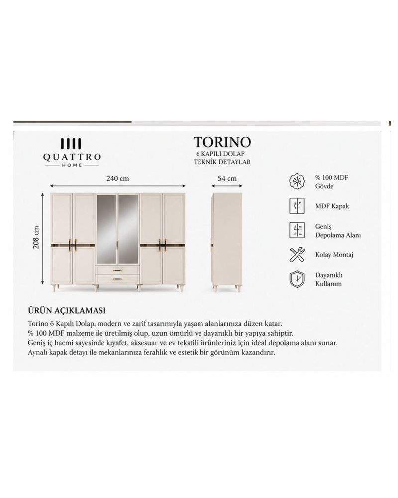 TORINO 6 KAPAKLI DOLAP -Genişlik: 240 cm  Yükseklik: 208 cm  Derinlik: 54 cm