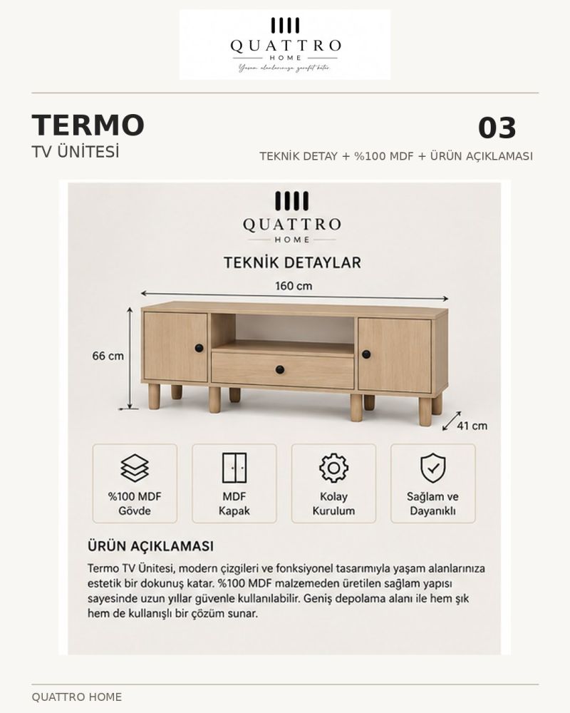 TERMO TV ÜNİTESİ -Genişlik: 160 cm  Yükseklik: 66 cm  Derinlik: 41 cm-%100 MDF