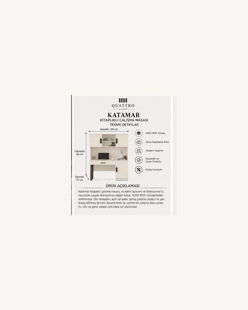 KATAMAR KİTAPLIKLI ÇALIŞMA MASASI-% 100 MDF -Genişlik: 120 cm Yükseklik: 185 cm Derinlik: 57 cm