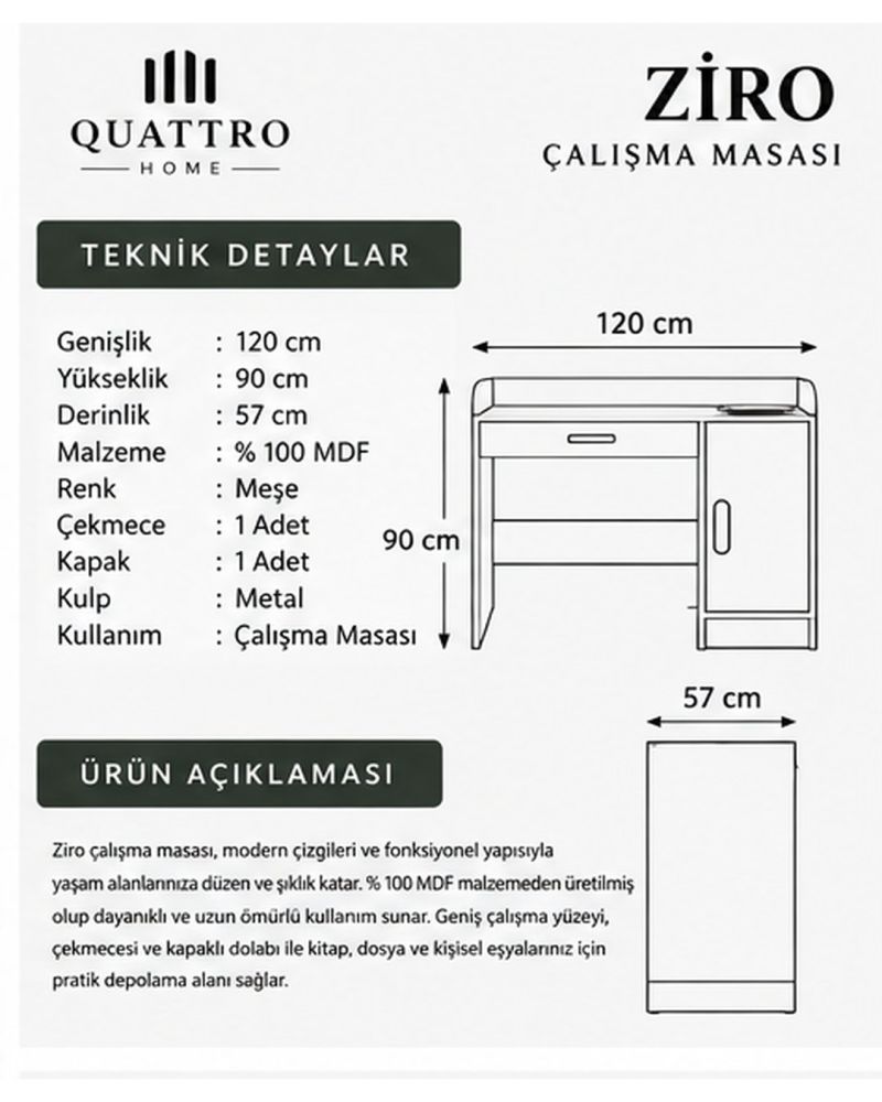 ZIRO ÇALIŞMA MASASI- %100 MDF-Genişlik: 120 cm Yükseklik: 90 cm Derinlik: 57 cm