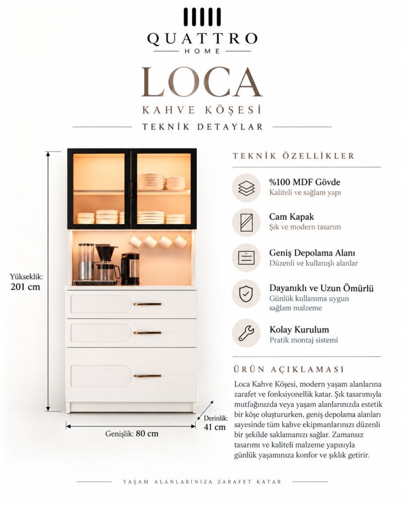 LOCA KAHVE KÖŞESİ -Genişlik: 80 cm Yükseklik: 201 cm Derinlik: 41 cm-%100 MDF
