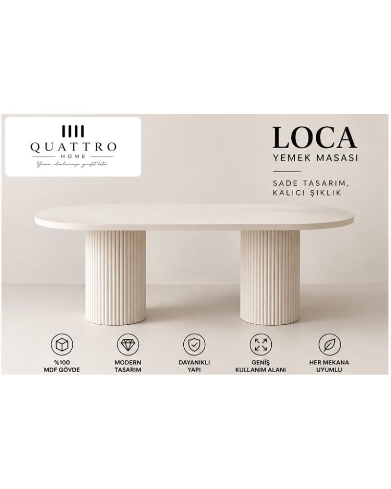 LOCA YEMEK MASAS-Genişlik: 180 cm Yükseklik: 77 cm Derinlik: 92 cm-%100 MDF