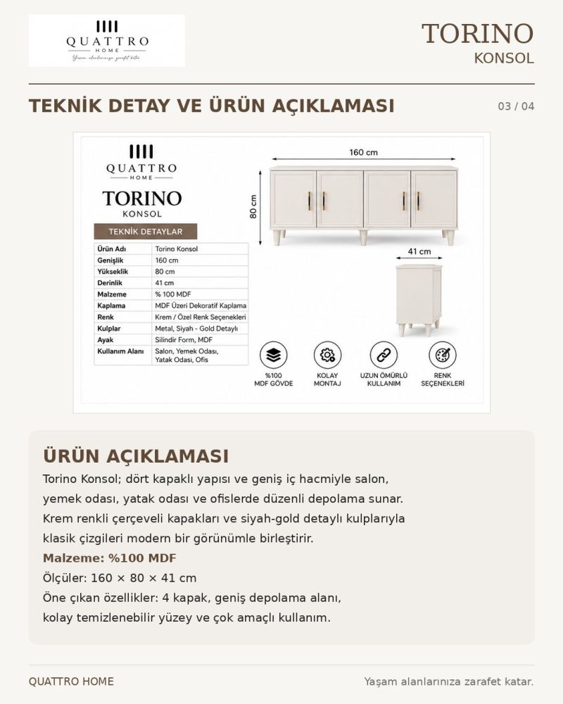 TORINO KONSOL KREM -Genişlik: 160 cm Yükseklik: 80 cm Derinlik: 41 cm-%100 MDF