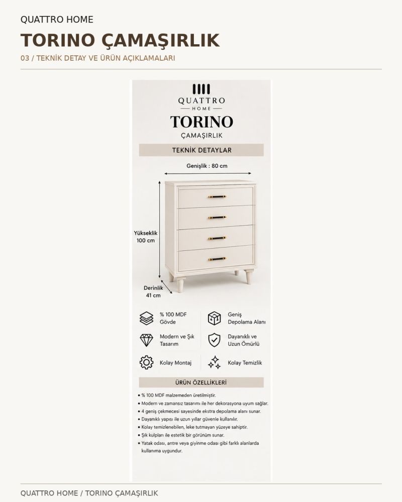TORINO ÇAMAŞARLIK-Genişlik: 80 cm Yükseklik: 100 cm Derinlik: 41 cm Malzeme: %100 MDF