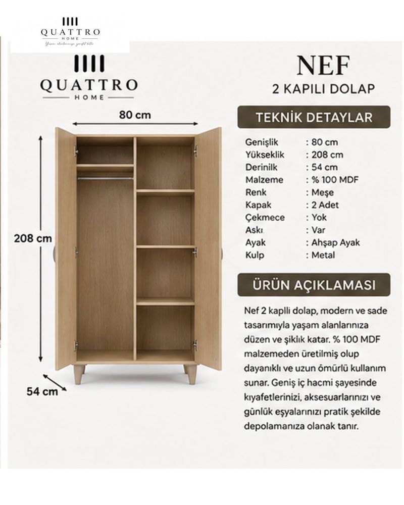 NEF 2 KAPAKLI DOLAP-Genişlik: 80 cm Yükseklik: 208 cm Derinlik: 54 cm-%100 MDF