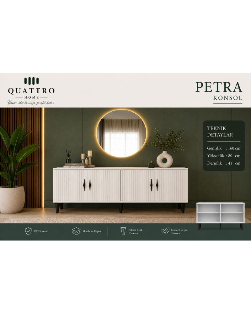 PETRA KONSOL BEYAZ-Genişlik: 160 cm  Yükseklik: 80 cm  Derinlik: 41 cm