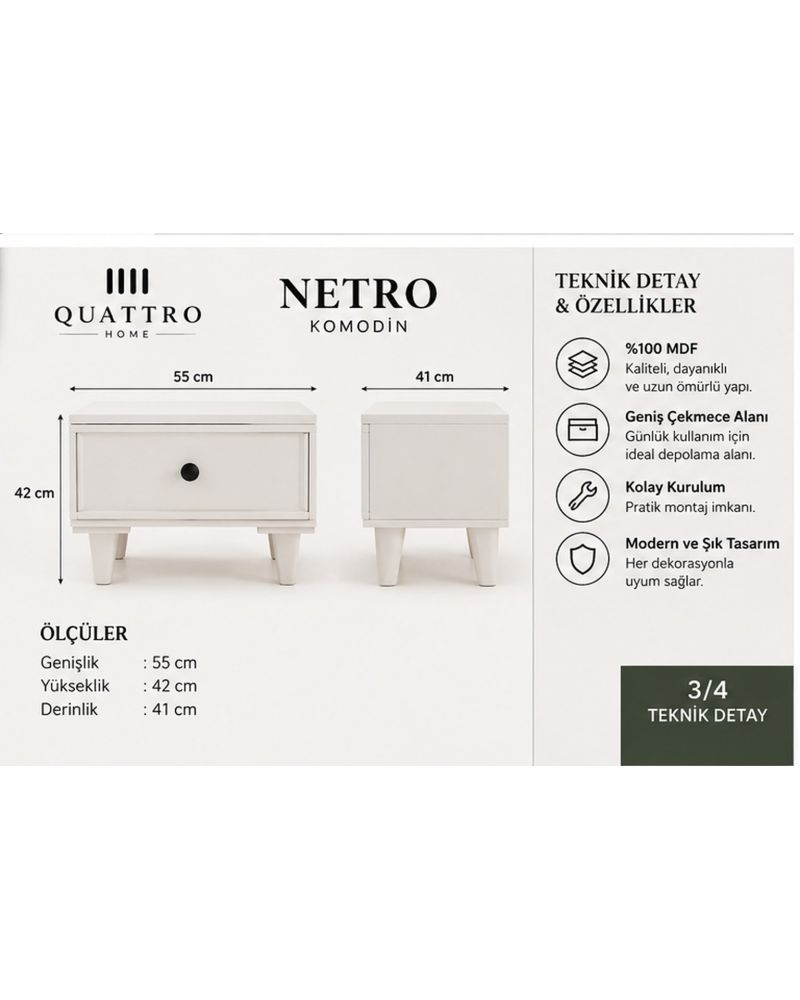 NETRO KOMODİN ÇEKMECELİ-Genişlik: 55 cm Yükseklik: 42 cm Derinlik: 41 cm Malzeme: %100 MDF