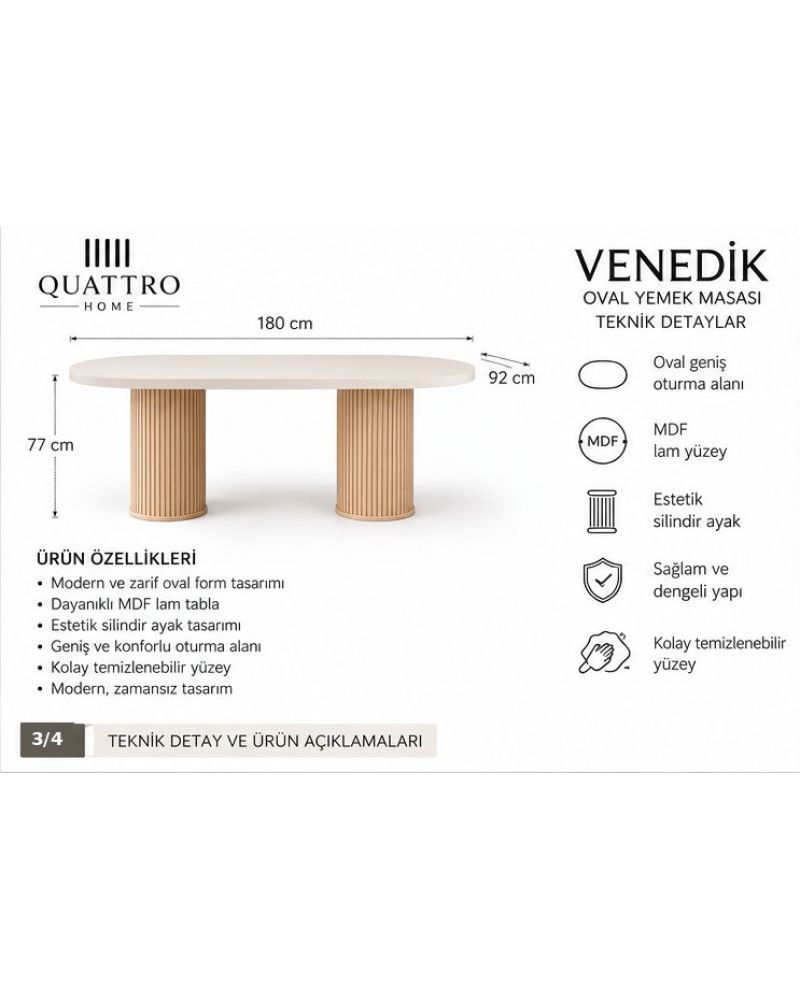 VENEDİK YEMEK MASASI-%100 MDF -180 cm, yükseklik 77 cm, derinlik 92 cm.