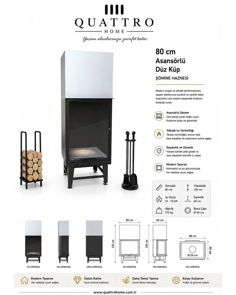 Quattro Home 80 cm Asansörlü Düz Küp Şömine Haznesi – 10-13 kW