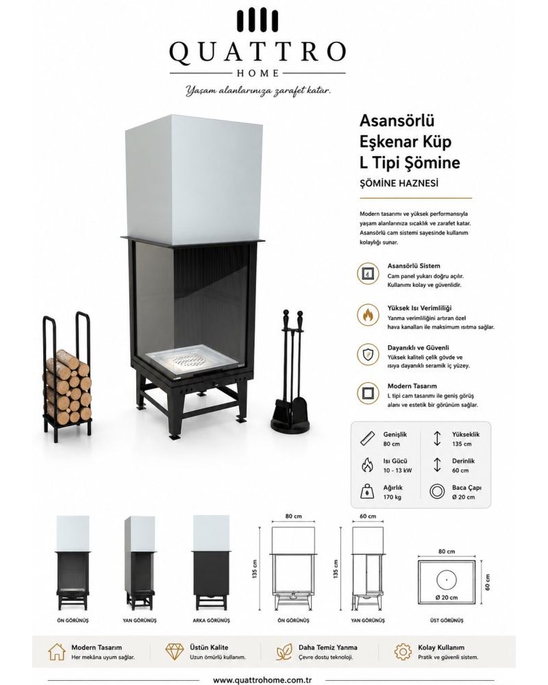 Quattro Home Asansörlü Eşkenar Küp L Tipi Şömine Haznesi – Çift Camlı 10-13 kW
