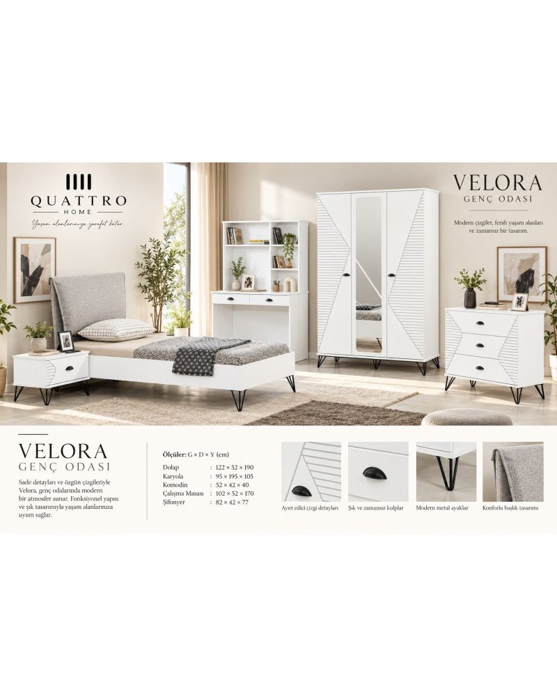 Velora Genç Odası Takımı-Dolap: 122 x 52 x 190 cm Karyola: 95 x 195 x 105 cm Komodin: 52 x 42 x 40 cm Çalışma Masası: 102 x 52 x 170 cm Şifonyer: 82 x 42 x 77 cm